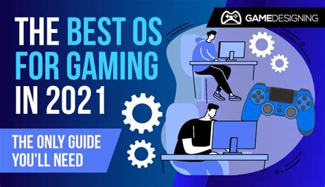 best os for gaming|The Best OS for Gaming: Your Ultimate Guide .